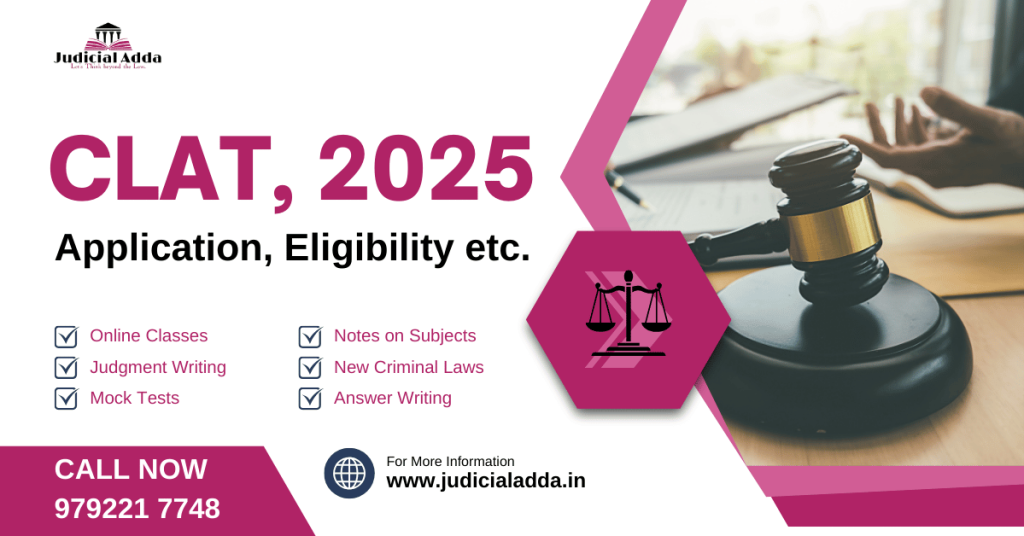 CLAT 2025 – Application Form, Eligibility Criteria, Age Limit etc ...