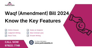 Waqf Amendment Bill 2024