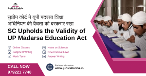 SC Upholds the Validity of UP Madarsa Education Act